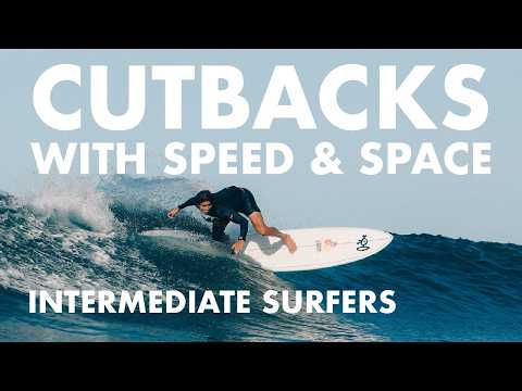 Surf Basics: Enhanced Cutbacks, Intermediate to Expert