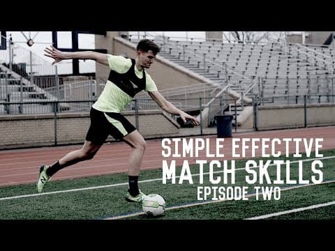 La Croqueta | Simple and Effective Match Skills | Episode Two