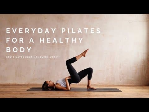 Everyday Pilates Fundamentals For A Healthy Body