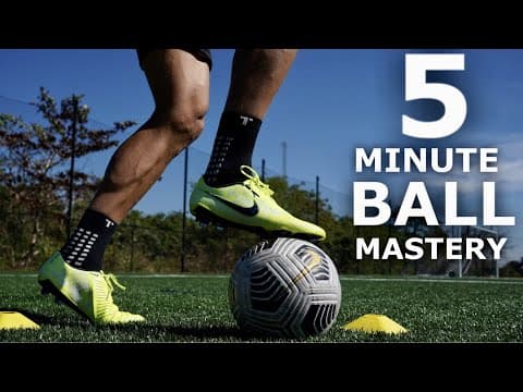 Improve Your Close Control | 5 Minute Ball Mastery Workout