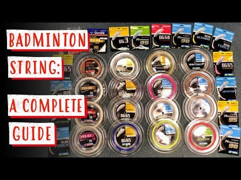 Everything You Need To Know About BADMINTON STRING - String Type, Tension and MO