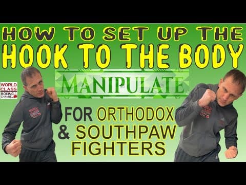 How To Set Up the Hook To The Body | Really Manipulating the Other Fighter