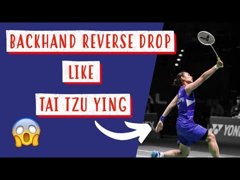 How To Play A Deceptive Backhand Reverse Drop - The most difficult shot in badmi